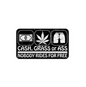 CASH GRASS or ASS - NOBODY RIDES FOR FREE - Naklejka na Szybę/Karoserię